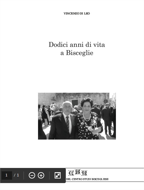 Dodici anni di vita a Bisceglie