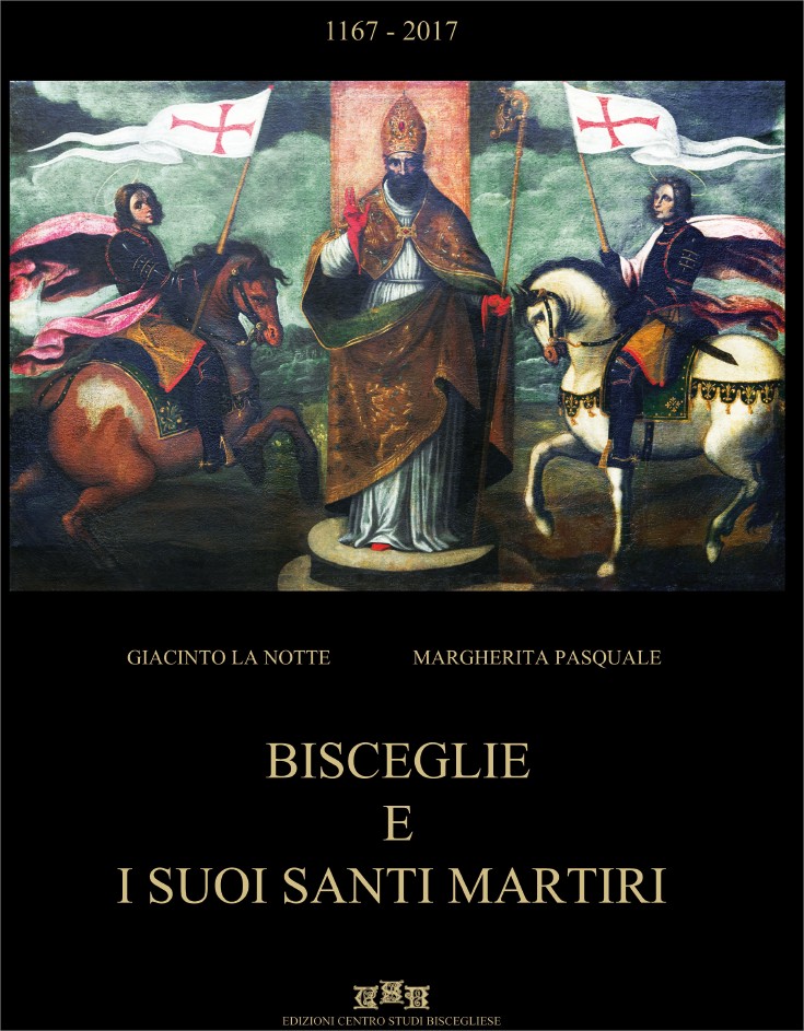Bisceglie e i suoi Santi Martiri