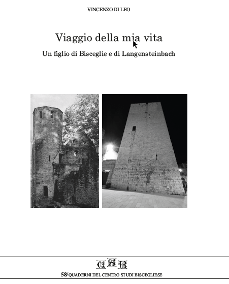Viaggio della mia vita. Un figlio di Bisceglie e di Langenstainbach