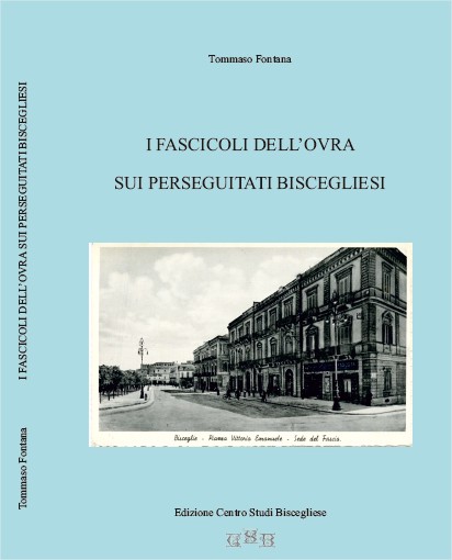 I fascicoli dell'Ovra sui perseguitati biscegliesi